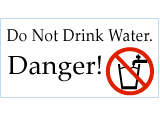 Image: Danger! Do Not Drink Water